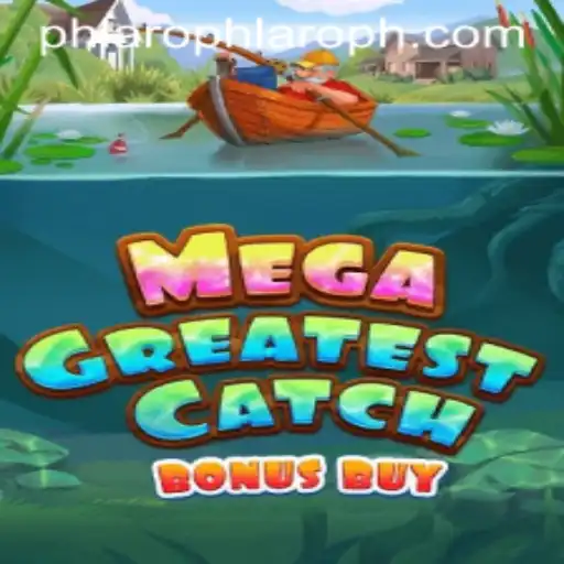 MegaGreatestCatchBonusBuy: A Deep Dive into Fun and Strategy